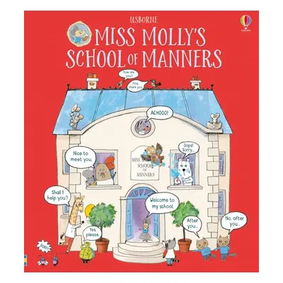 Miss Molly´s School of Manners Usborne Publishing