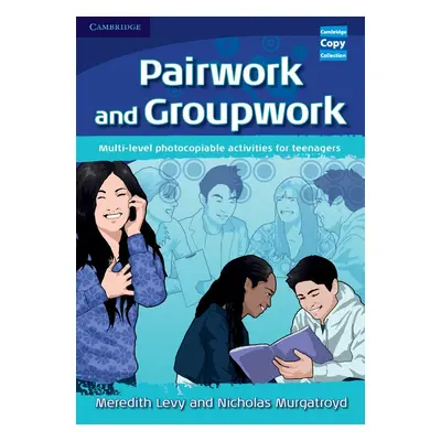 Pairwork and Groupwork Cambridge University Press