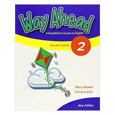 Way Ahead (New Ed.) 2 Teacher´s Book Macmillan