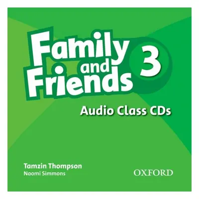 Family and Friends 3 Class Audio CD (3) Oxford University Press