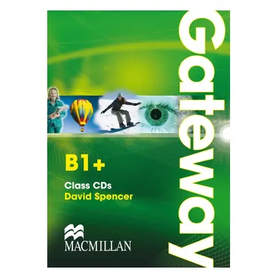 Gateway B1+ Class Audio CDs Macmillan