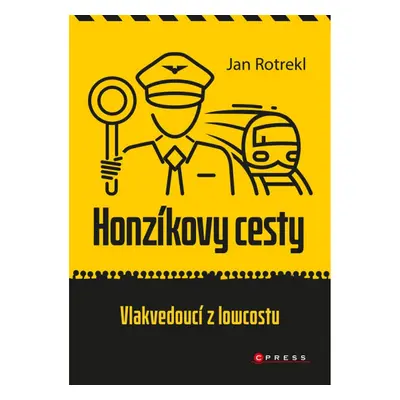 Honzíkovy cesty: vlakvedoucí z lowcostu CPRESS