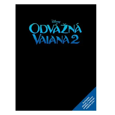 Odvážná Vaiana 2 - Příběh podle filmu Alicanto