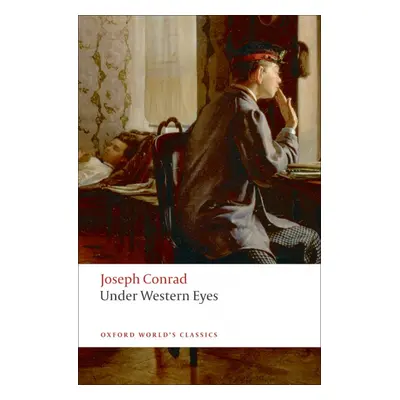 Oxford World´s Classics Under Western Eyes Oxford University Press