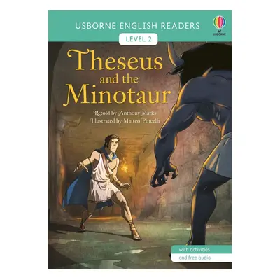 Usborne English Readers 2 Theseus and the Minotaur Usborne Publishing