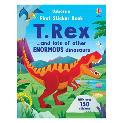 First Sticker Book T. Rex Usborne Publishing