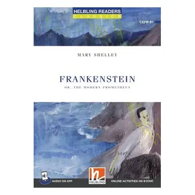 HELBLING READERS Blue Series Level 5 Frankenstein + app + e-zone Helbling Languages