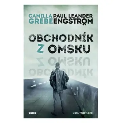 Obchodník z Omsku - Moskva noir 2 Vydavatelství VÍKEND - J. Černý