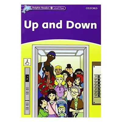 Dolphin Readers Level 4 Up and Down Oxford University Press