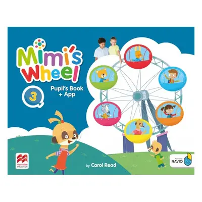 Mimi´s Wheel 3 Pupil´s Book with Navio App Macmillan