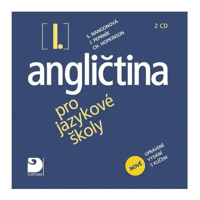 Angličtina pro jazykové školy I. - Nová - 2 CD Fortuna