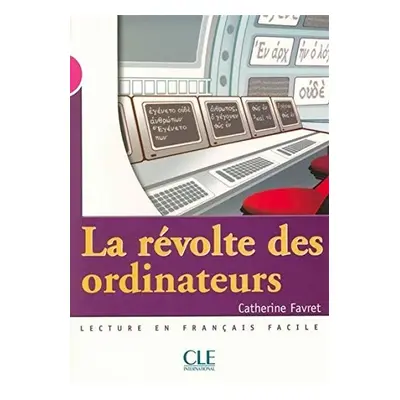 MISE EN SCENE 3 LA REVOLTE DES ORDINATEURS CLE International