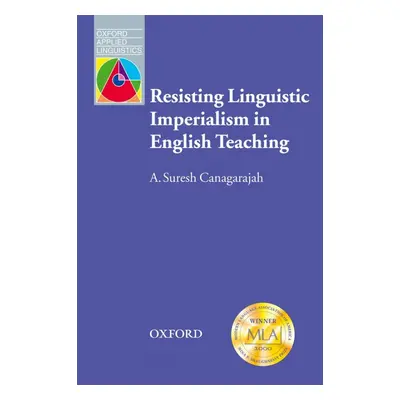 Oxford Applied Linguistics Resisting Linguistic Imperialism in English Teaching Oxford Universit