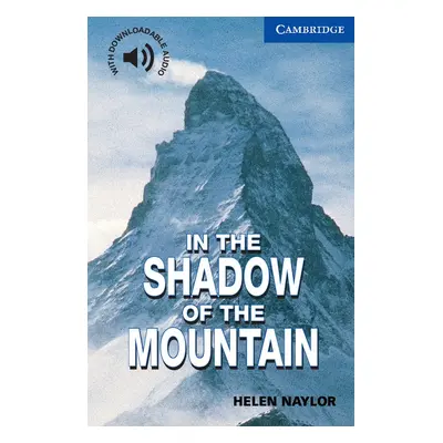 Cambridge English Readers 5 In the Shadow of the Mountain Cambridge University Press