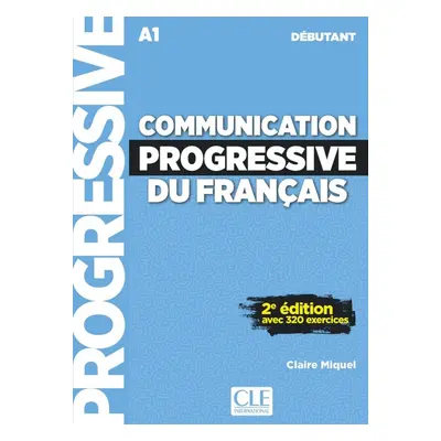 Communication progressive du francais Débutant Livre CLE International