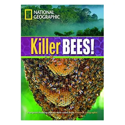 FOOTPRINT READING LIBRARY: LEVEL 1300: KILLER BEES (BRE) National Geographic learning