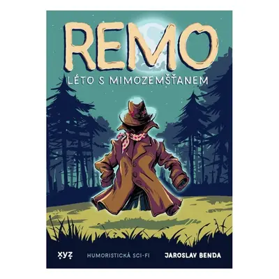 Remo: léto s mimozemšťanem XYZ