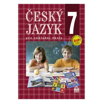 Český jazyk 7 pro základní školy SPN - pedagog. nakladatelství