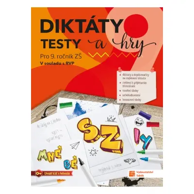 Diktáty, testy a hry pro 9. ročník TAKTIK International, s.r.o