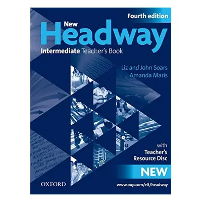 New Headway Intermediate (4th Edition) TEACHER´S BOOK WITH TEACHER´S RESOURCE DISC Oxford Univer