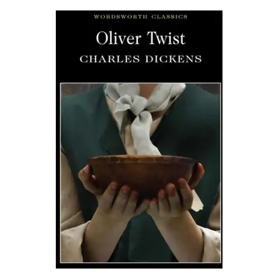 Oliver Twist Wordsworth Edition Limited