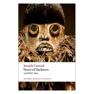 Oxford World´s Classics Heart of Darkness and Other Tales Oxford University Press