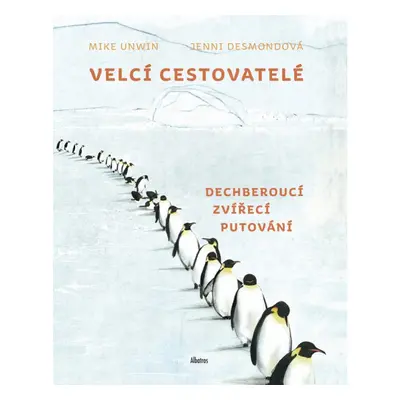 Velcí cestovatelé ALBATROS