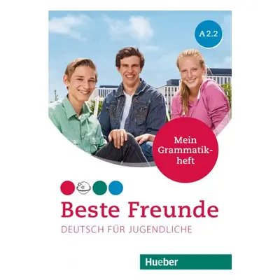 Beste Freunde A2/2 Mein Grammatikheft Hueber Verlag