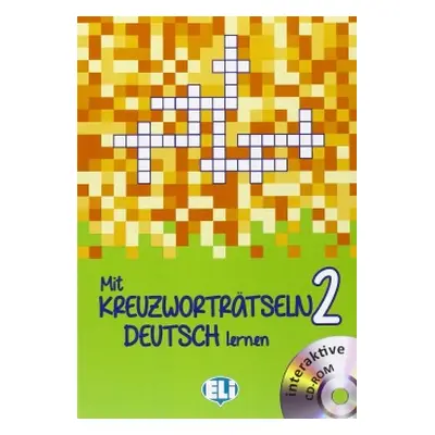 Mit Kreuzwortratseln Deutsch Lernen: Book 2 + DVD-Rom ELI