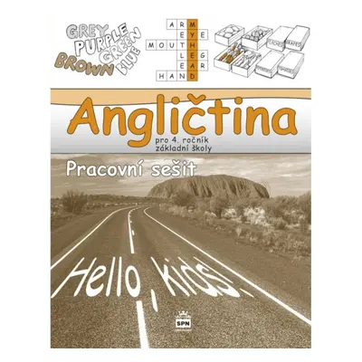 Angličtina pro 4.ročník základní školy Hello, kids! - pracovní sešit ( 2. vydání) SPN - pedagog.