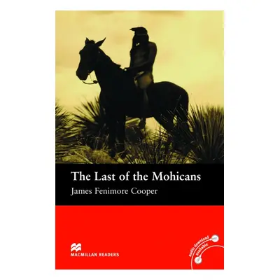 Macmillan Readers Beginner The Last of the Mohicans Macmillan