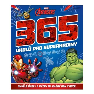 Marvel Avengers: 365 úkolů pro superhrdiny EGMONT