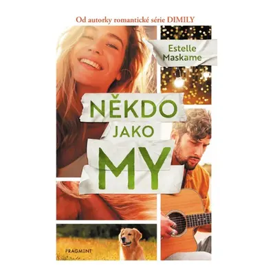 Někdo jako my Fragment