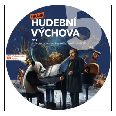 Hravá hudební výchova 5 - CD TAKTIK International, s.r.o