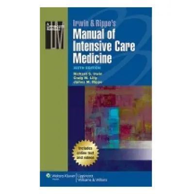 Irwin a Rippe's Manual of Intensive Care Medicine Lippincott Williams and Wilkins