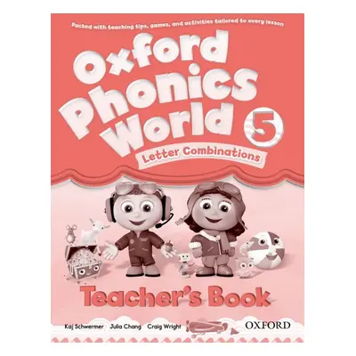 Oxford Phonics World 5 Teacher´s Book Oxford University Press