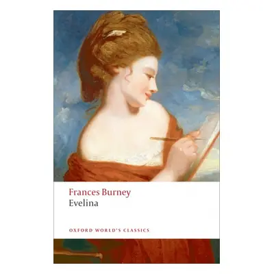 Oxford World´s Classics Evelina Oxford University Press