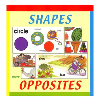 Shapes, opposites LIBREX Publishing s.r.o.