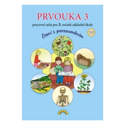 Prvouka 3 – pracovní sešit, Čtení s porozuměním - Thea Vieweghová (33-31) Nakladatelství Nová šk