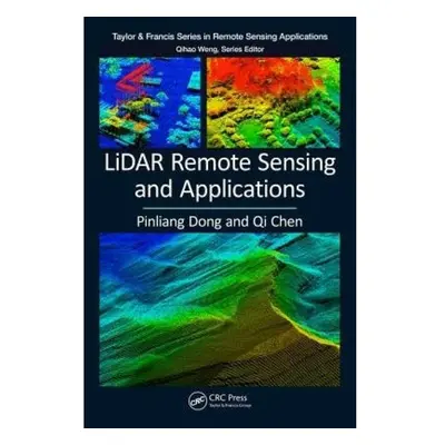 LiDAR Remote Sensing and Applications Taylor & Francis Ltd