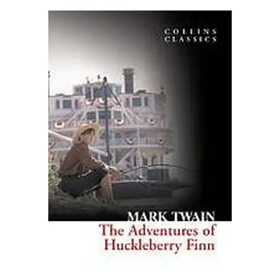 Adventure of Huckleberry Finn (Collins Classics) Harper Collins UK