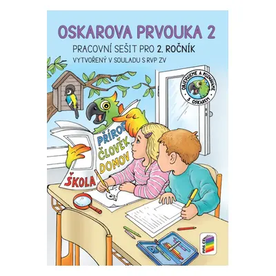 Oskarova prvouka 2 - barevný pracovní sešit 2A-94 NOVÁ ŠKOLA, s.r.o