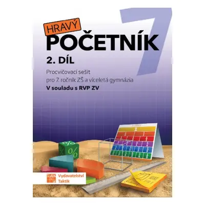 Hravý početník 7 - 2. díl TAKTIK International, s.r.o