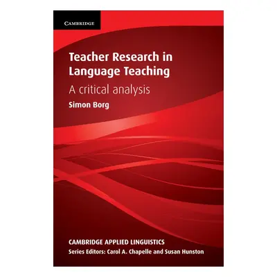 Teacher Research in Language Teaching PB Cambridge University Press