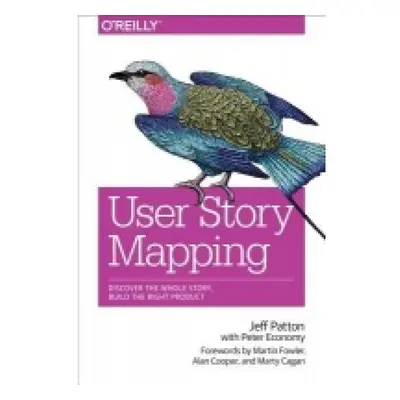 User Story Mapping O'Reilly Media