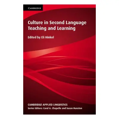 Culture in Second Language Teaching and Learning PB Cambridge University Press