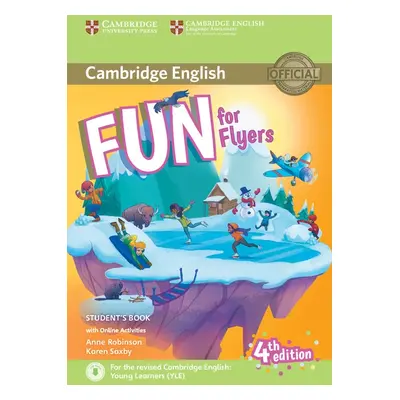 Fun for Flyers 4th Edition Student´s Book with audio with online activities Cambridge University