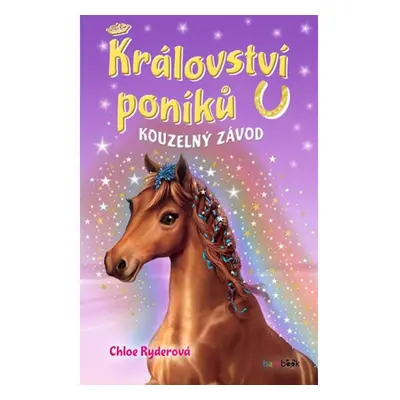 Království poníků - Kouzelný závod GRADA Publishing, a. s.