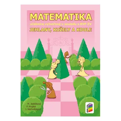 Matematika 9 - Jehlany, kužele a válce učebnice (9-26) NOVÁ ŠKOLA, s.r.o