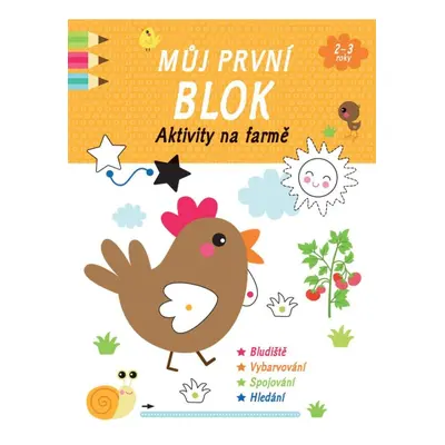 Můj první blok Aktivity na farmě Svojtka & Co. s. r. o.